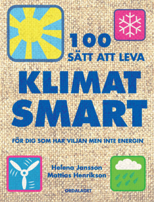 Book Cover: 100 sätt att leva klimatsmart/ekologiskt