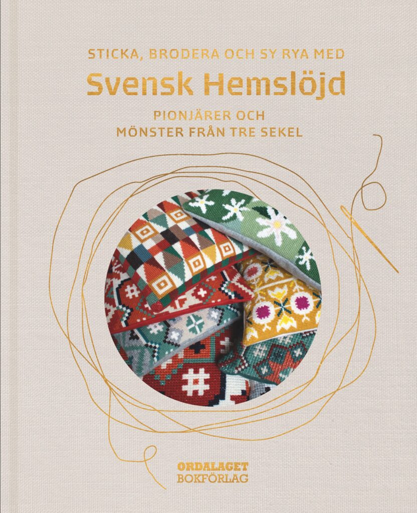 Book Cover: Sticka, brodera och sy rya med Svensk Hemslöjd. Pionjärer och mönster från tre sekel