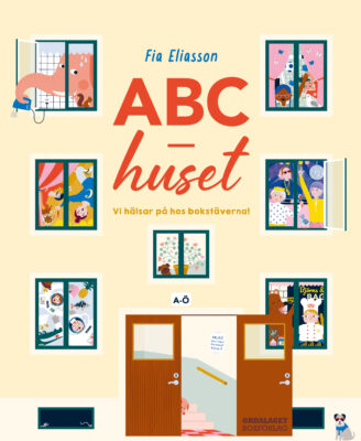 Book Cover: ABC-huset: Vi hälsar på hos bokstäverna