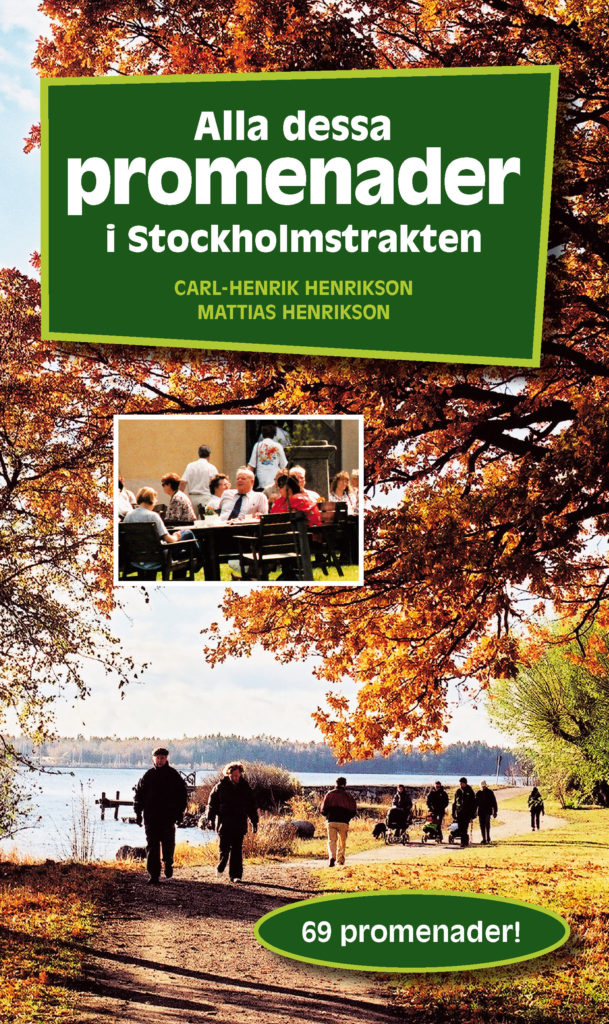 Book Cover: Alla dessa promenader i Stockholmstrakten