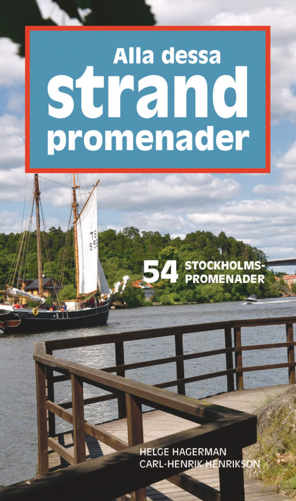 Book Cover: Alla dessa strandpromenader – 54 Stockholmspromenader