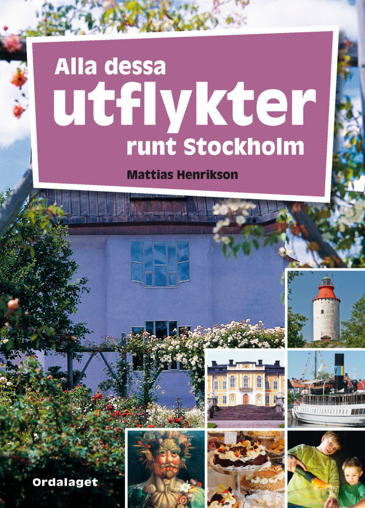Book Cover: Alla dessa utflykter runt Stockholm