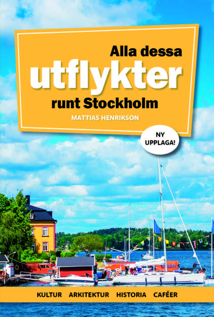 Book Cover: Alla dessa utflykter runt Stockholm