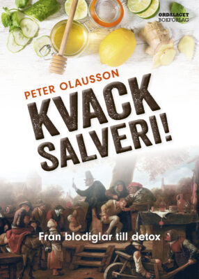 Book Cover: Kvacksalveri: Från blodiglar till detox
