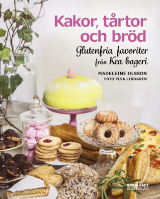 Book Cover: Kakor, tårtor och bröd. Glutenfria favoriter fån Kea bageri