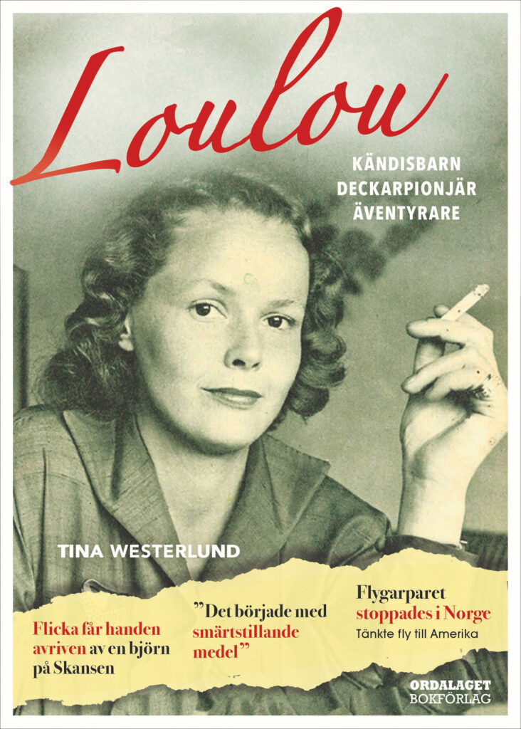 Book Cover: Loulou - Kändisbarn, deckarpionjär, äventyrare