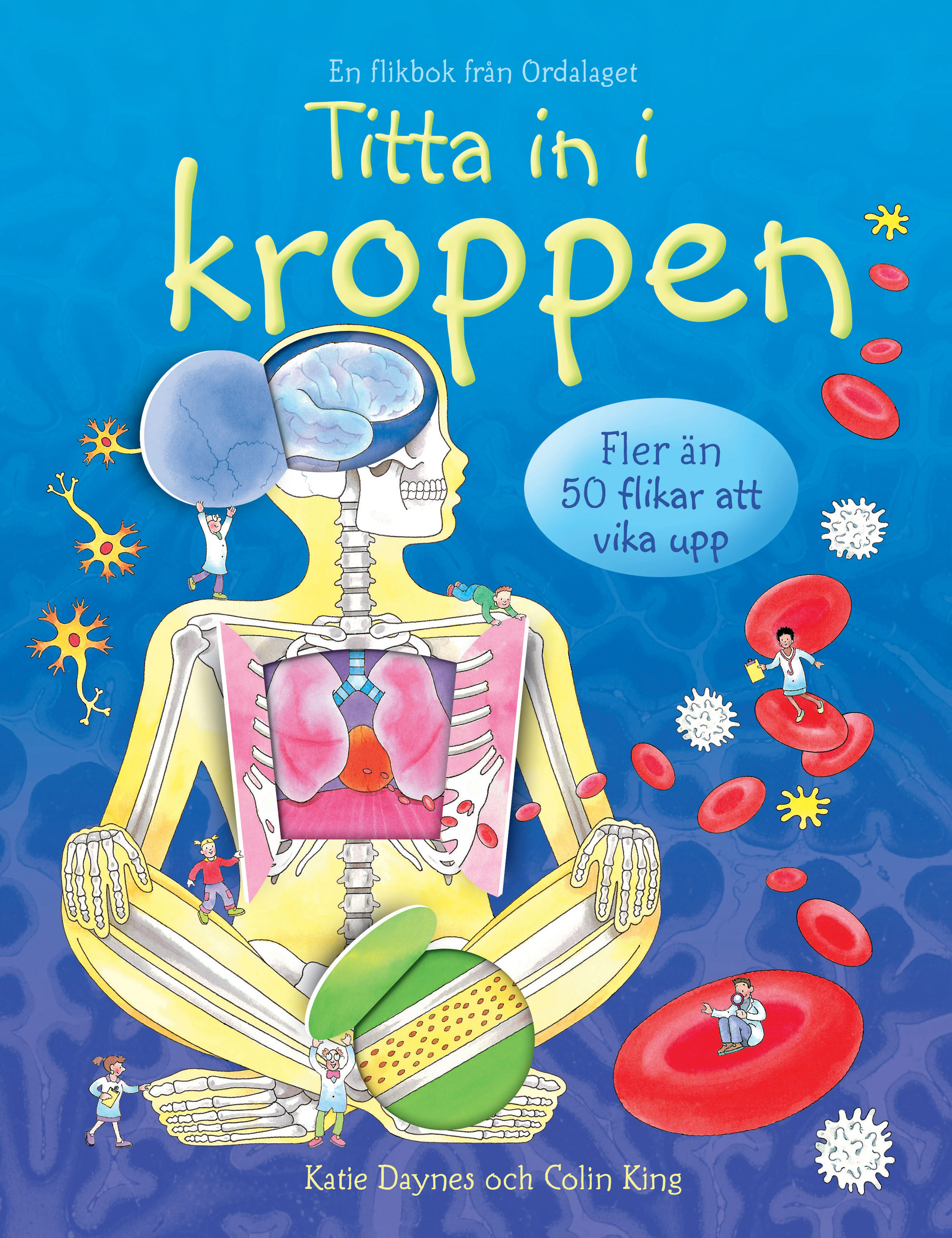 Titta in i kroppen | Ordalaget