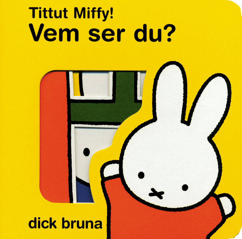 Book Cover: Tittut Miffy! Vem ser du?