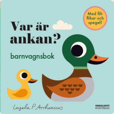 Book Cover: Var är ankan? - barnvagnsbok