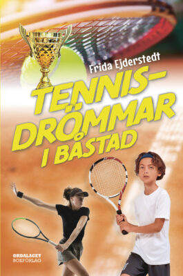 Book Cover: Tennisdrömmar i Båstad